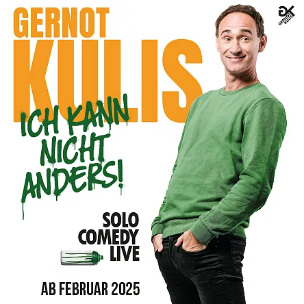 Gernot Kulis – Ich kann nicht anders!